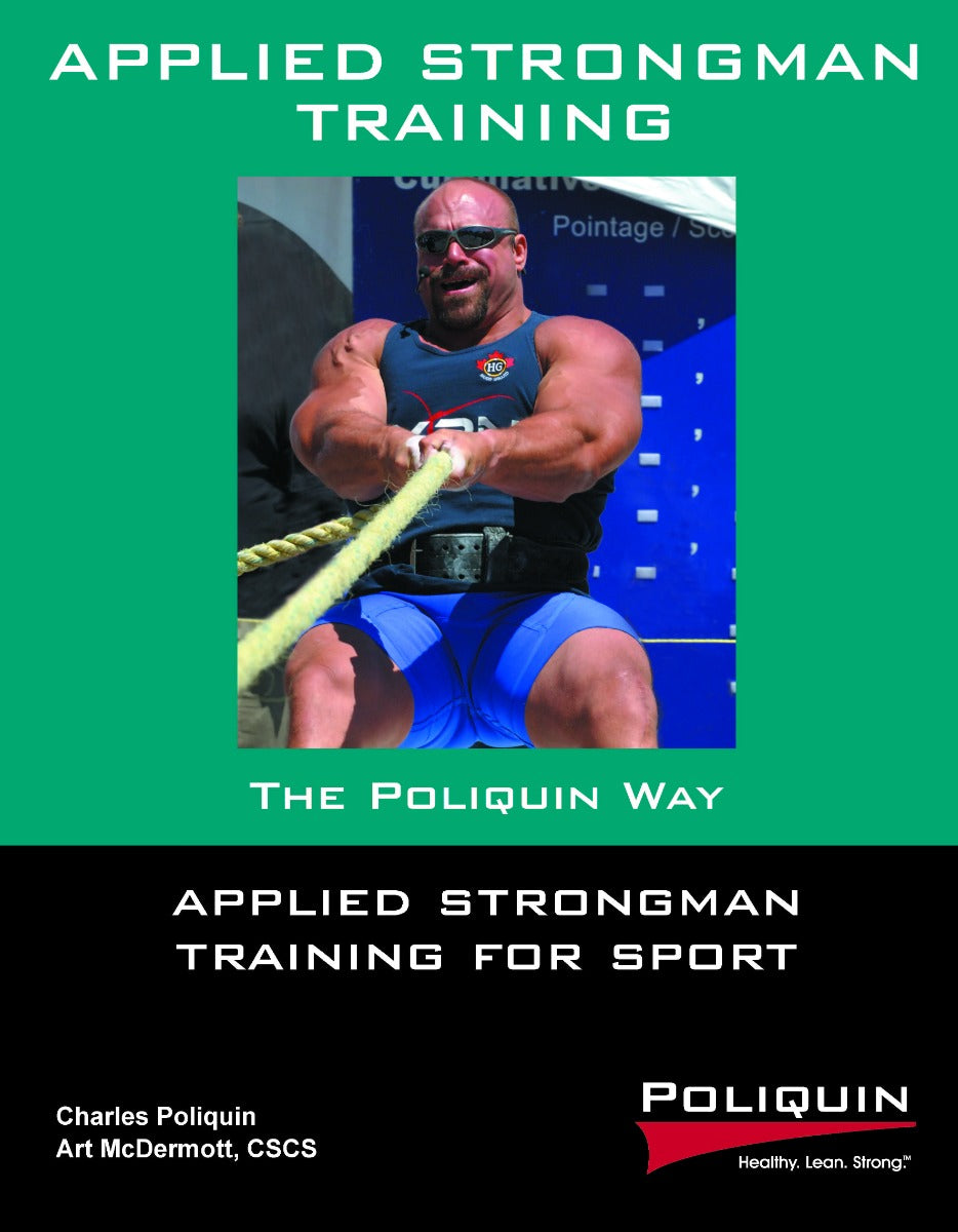 Applied Strongman Training: The Poliquin® Way (2010)
