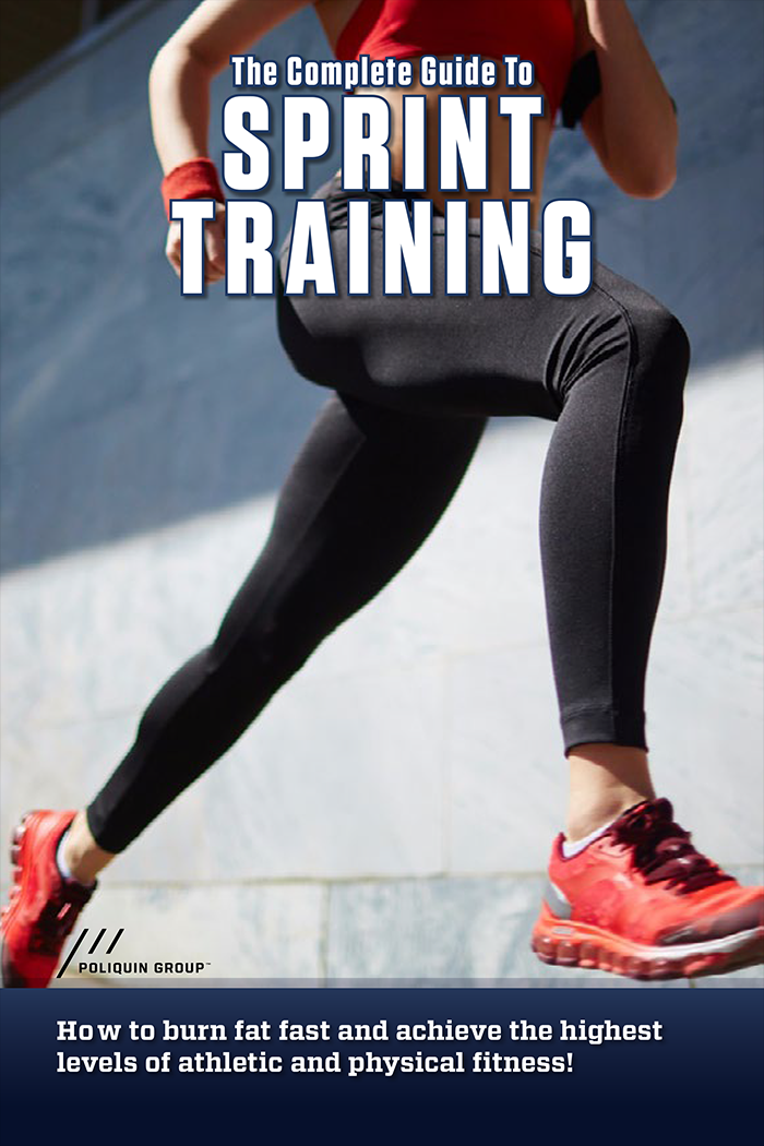 The Complete Guide To Sprint Training